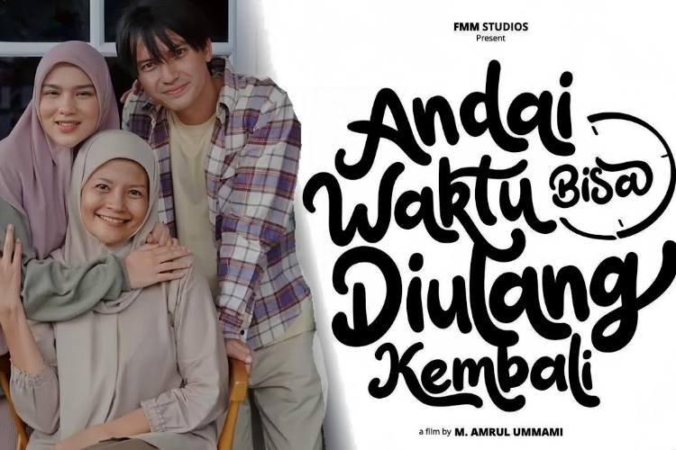 Link Nonton Film Andai Waktu Bisa Diulang Kembali (2026), Kisah Dinar Dihadapkan Pada Pilihan Sulit Antara Dua Pria yang Dicintainya