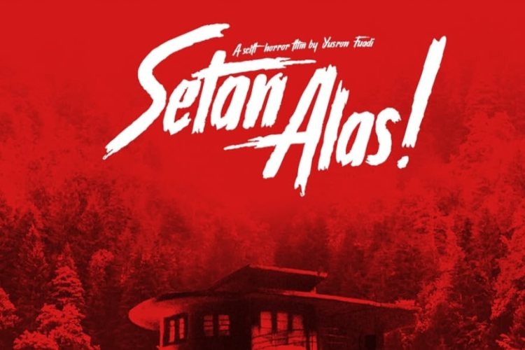 Link Nonton Film Setan Alas! (2026) Hadirkan Kisah Mencekam, Cek juga Sinopsis Lengkapnya!
