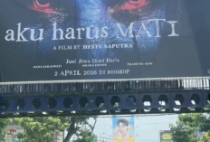 Akhirnya Diturunkan! Baliho Promosi Film 'Aku Harus Mati' Dinilai Dapat Memicu Ketidaknyamanan Psikologis