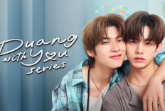 Sinopsis dan Link Nonton Series BL Thailand Duang With You (2026) Sub Indonesia Full Episode, Kisah Perjalanan Duang Menggapai Cinta Qin
