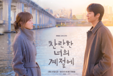 Nonton In Your Radiant Season Sub Indo Full Episode, Romansa Healing Lee Sung Kyung dan Chae Jong Hyeop