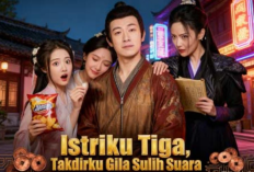 Nonton Drama Istriku Tiga, Takdirku Gila Season 2 Full Bahasa Indonesia, Perjuangan Suami Hidupi 3 Istrinya