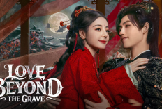 Nonton Drama China Love Beyond the Grave (2026) Episode 10-11 Sub Indonesia, Kontrak Batin antara Dilraba Dilmurat dengan Hantu Penjaga